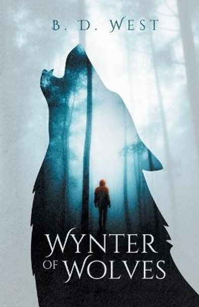 Wynter Of Wolves B D West 9781737017806