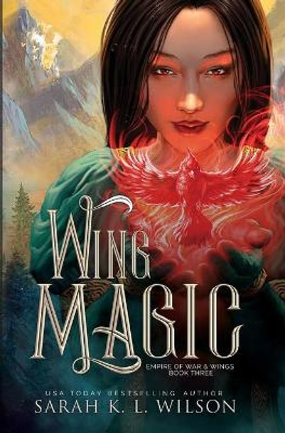 Wing Magic Sarah K L Wilson 9781777264529