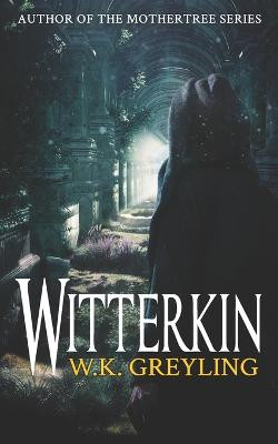 Witterkin by W K Greyling