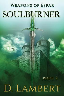 SoulBurner by D Lambert