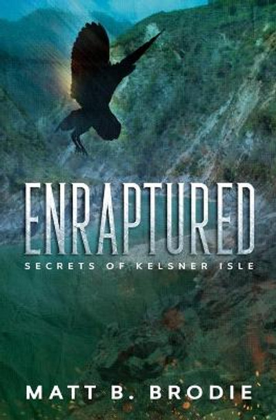 Enraptured Matt B Brodie 9781793144348