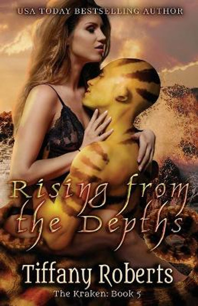 Rising from the Depths Tiffany Roberts 9781791576592