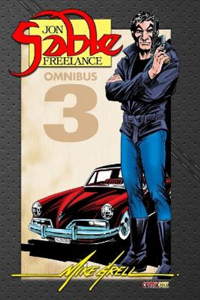 Jon Sable Freelance Omnibus 3 Mike Grell 9781939888082