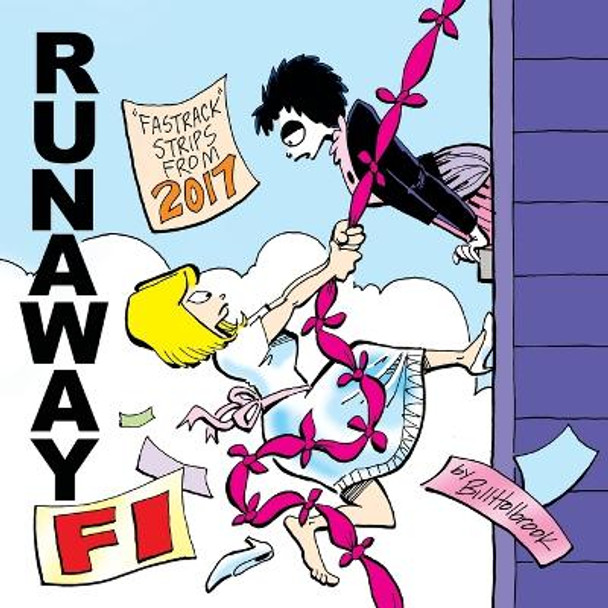 Runaway Fi Bill Holbrook 9781939544452