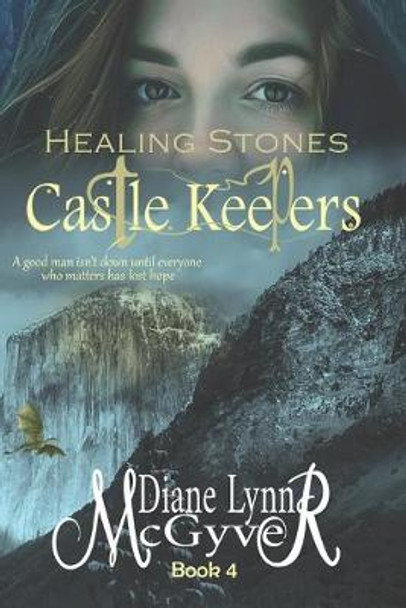 Healing Stones Diane Lynn McGyver 9781927625415