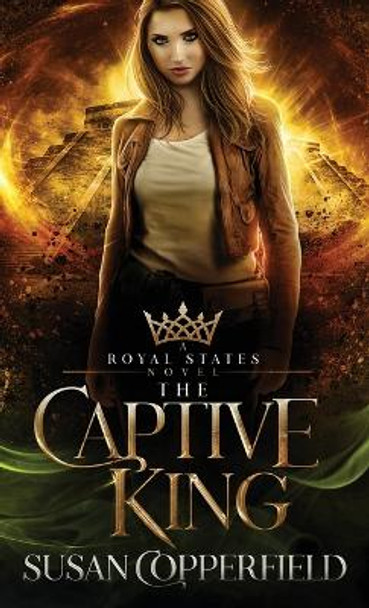 The Captive King Susan Copperfield 9781949740936