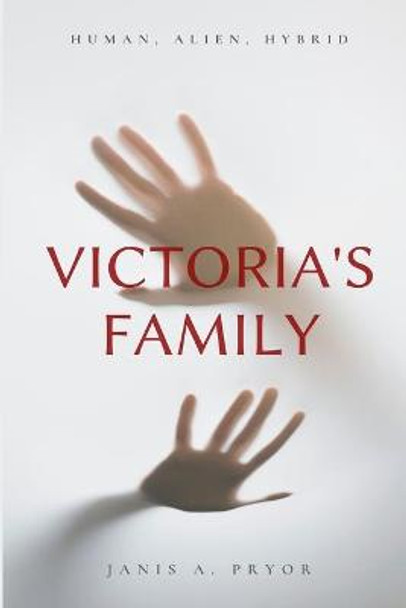 Victoria's Family Janis a Pryor 9781949802238