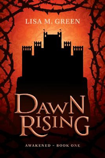 Dawn Rising Lisa M Green 9781952300004