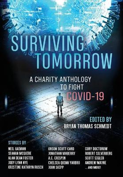 Surviving Tomorrow: A charity anthology Bryan Thomas Schmidt 9781953134011