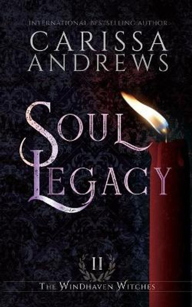 Soul Legacy Carissa Andrews 9781953304025