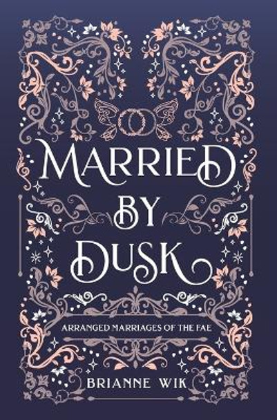 Married By Dusk Brianne Wik 9781955430081