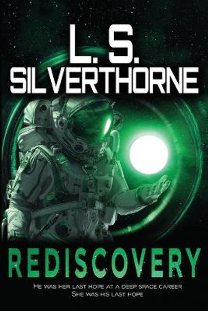 Rediscovery L S Silverthorne 9781955197229