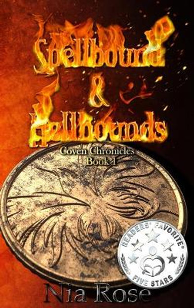 Spellbound & Hellhounds Nia Rose 9781955222938