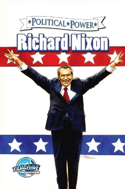 Political Power: Richard Nixon Jerome Maida 9781955712422