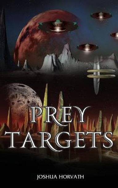 Prey Targets Joshua Horvath 9781955347716