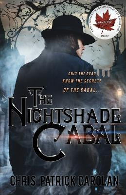 The Nightshade Cabal by Chris Patrick Carolan