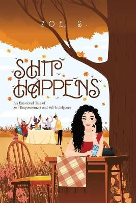 Shit Happens! by Zoe S