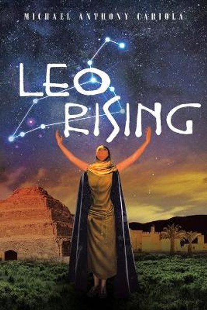 Leo Rising Michael Anthony Cariola 9781957781945