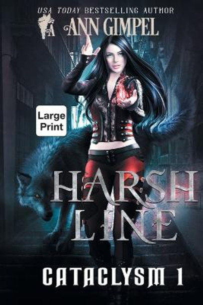 Harsh Line: An Urban Fantasy Ann Gimpel 9781959551003