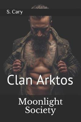 Moonlight Society: Clan Arktos Story Ninjas 9781973101994
