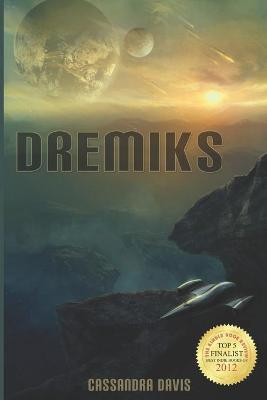 Dremiks by Cassandra Davis