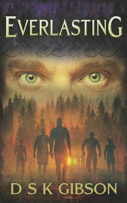 Everlasting by S K Gibson