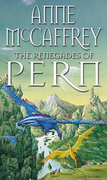 The Renegades Of Pern Anne McCaffrey 9780552130998