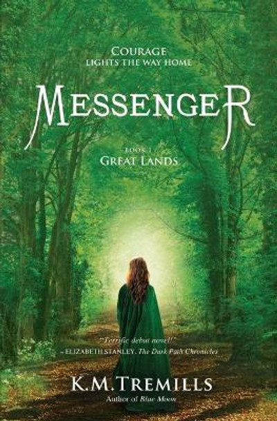 Messenger by K M Tremills