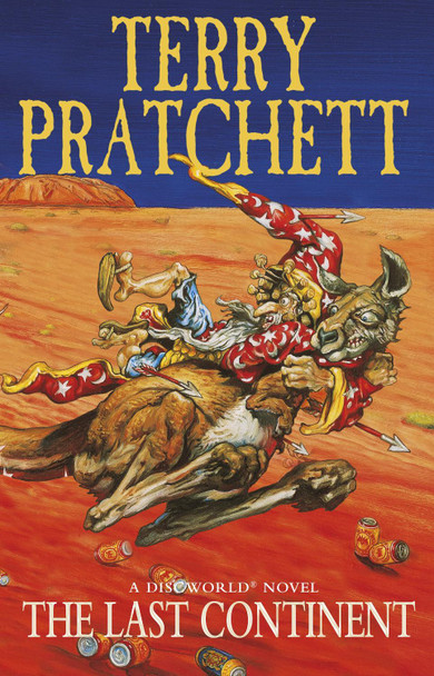 The Last Continent: (Discworld Novel 22) Terry Pratchett 9780552167604