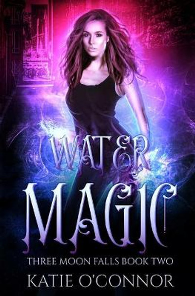 Water Magic by Katie O'Connor