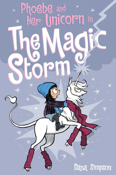 Phoebe and Her Unicorn in the Magic Storm Dana Simpson 9781449483593