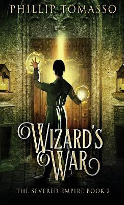 Wizard's War Phillip Tomasso 9784824121349