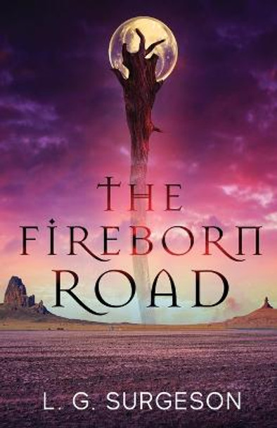 The Fireborn Road L G Surgeson 9784824159533