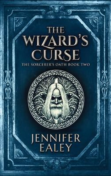 The Wizard's Curse Jennifer Ealey 9784867471722