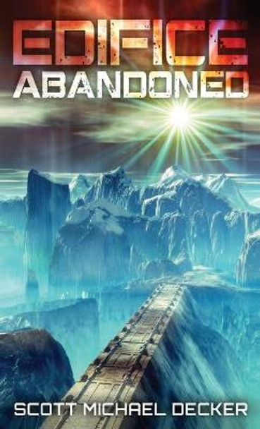 Edifice Abandoned: The Secret of Achernar Tertius Scott Michael Decker 9784867520437