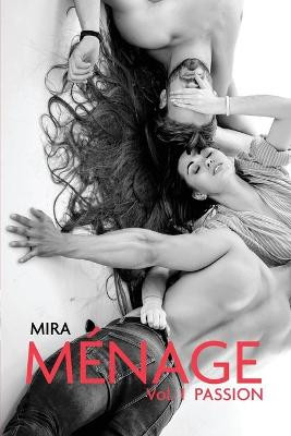 Menage by Mira