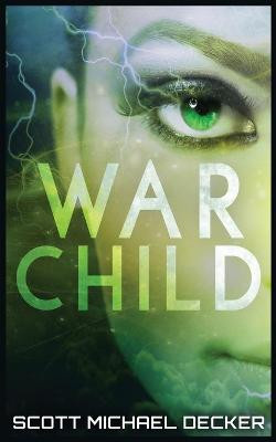 War Child Scott Michael Decker 9784867510230