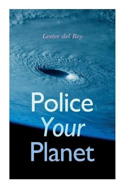 Police Your Planet Lester Del Rey 9788027309009