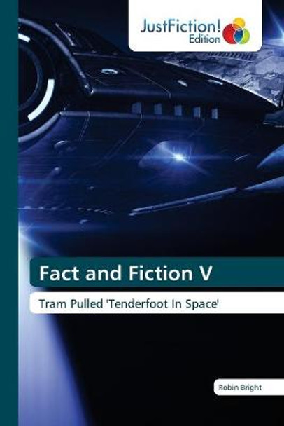 Fact and Fiction V Robin Bright 9786203575521