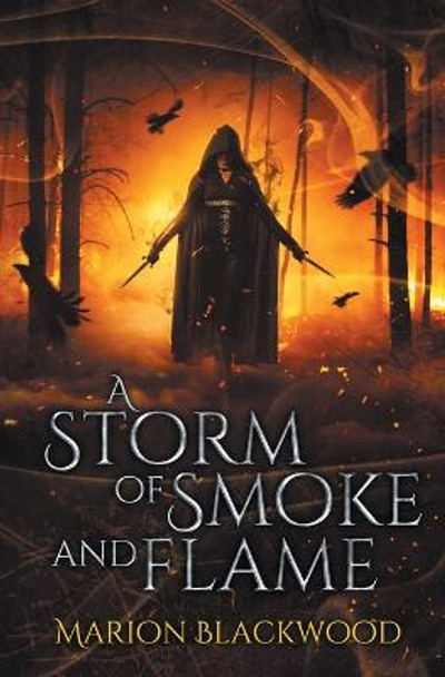 A Storm of Smoke and Flame Marion Blackwood 9789198638639