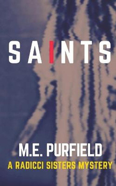 Saints M E Purfield 9798201249809