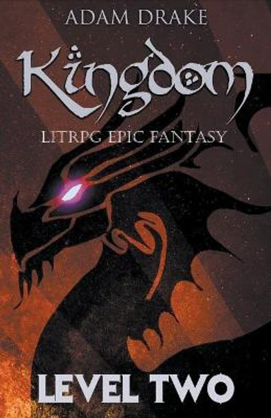 Kingdom Level Two by Adam Drake