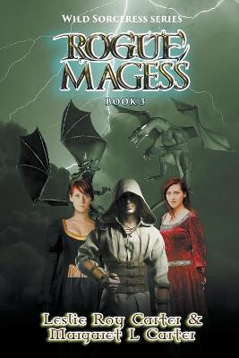 Rogue Magess Margaret L Carter 9798201569501