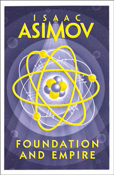 Foundation and Empire (The Foundation Trilogy, Book 2) Isaac Asimov 9780008117504