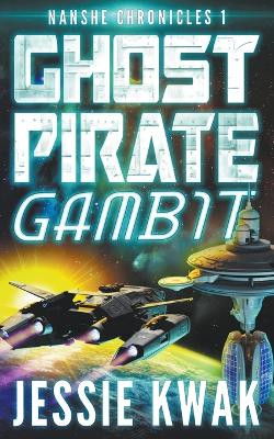 Ghost Pirate Gambit Jessie Kwak 9798201740917