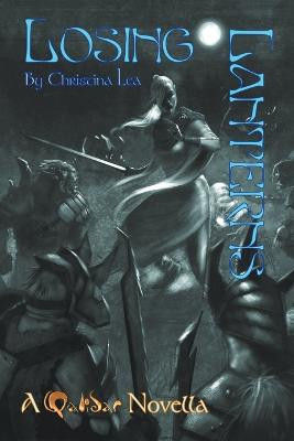 Losing Lanterns by Christina Lea