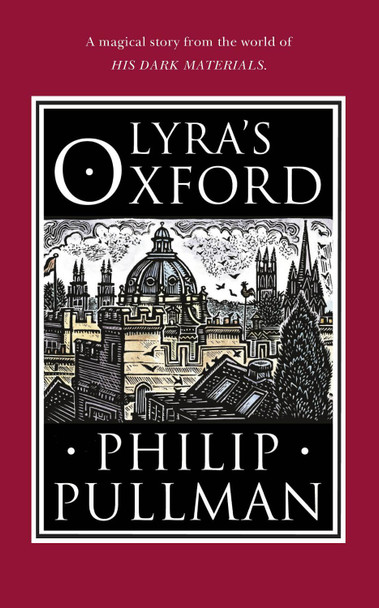 Lyra's Oxford Philip Pullman 9780857535573