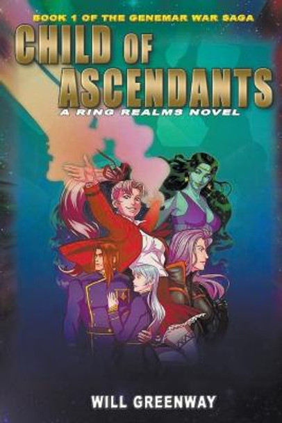 Child of Ascendants by Will Greenway