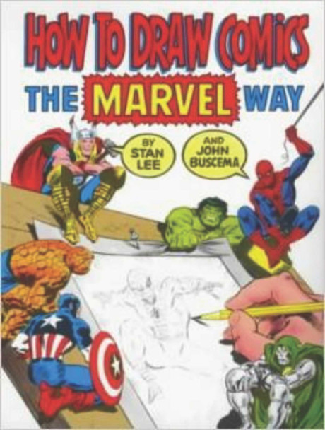 How to Draw Comics the "Marvel" Way Stan Lee 9780907610663