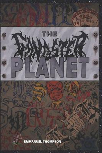 The Gangster Planet Emmanuel Thompson 9798407712701